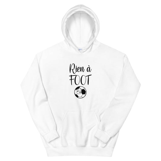 Sweat à capuche "Rien à foot"