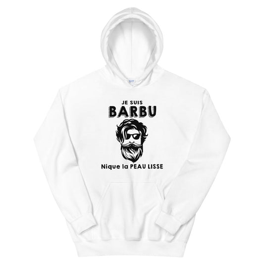 Sweat à capuche UNISEXE "Je suis barbu nique la peau lisse"