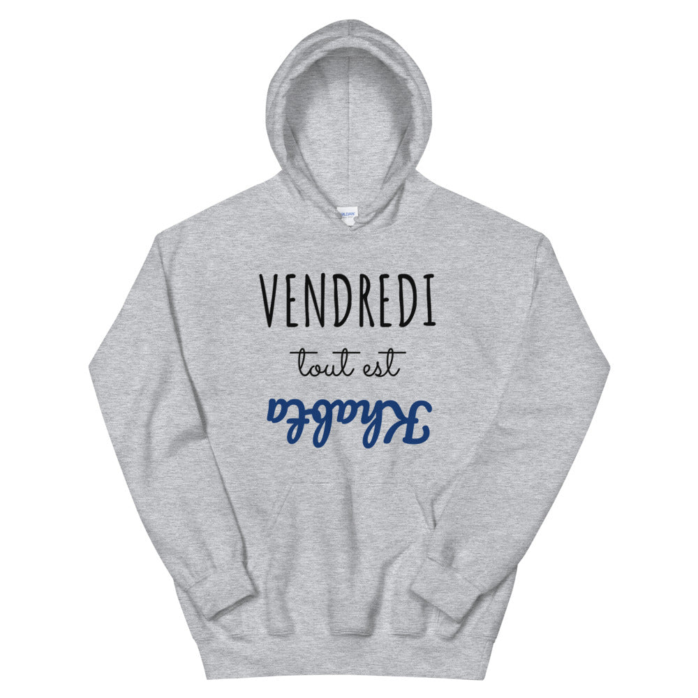 Sweat à capuche vendredi tout est khabta | vadormirva.com