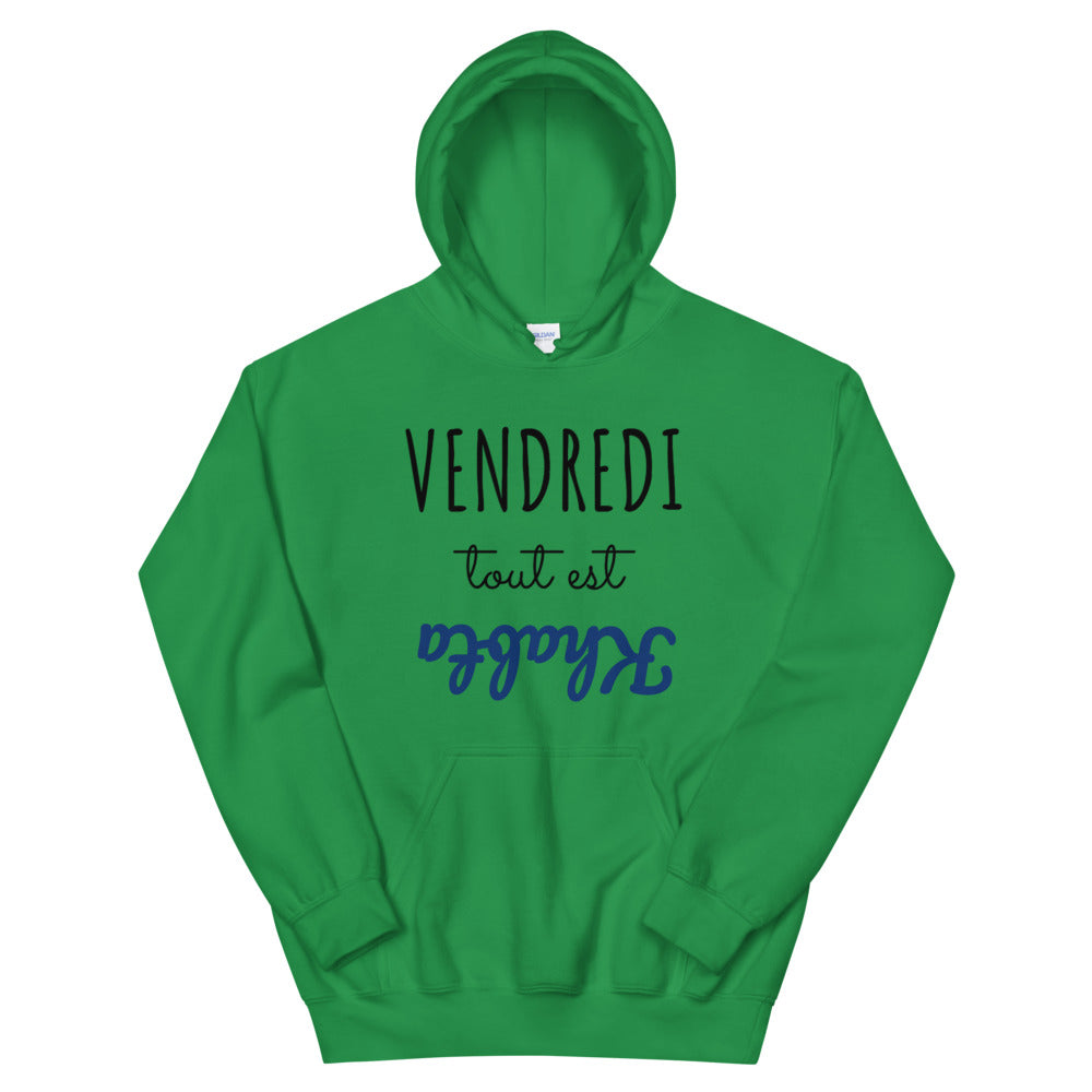 Sweat à capuche vendredi tout est khabta | vadormirva.com
