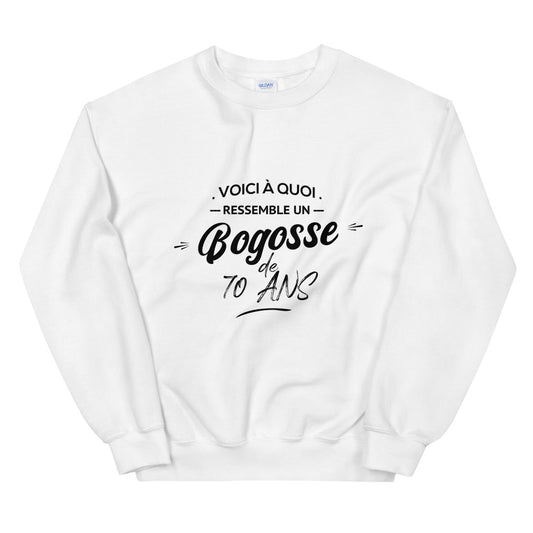 Sweat anniversaire 70 ans bogosse 70 ans cadeau humour Unisexe à Col Rond