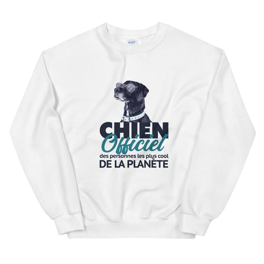 Sweat Chien Dogue Allemand, "CHIEN OFFICIEL DES PERSONNES LES PLUS COOL DE LA PLANÈTE" Unisexe à Col Rond