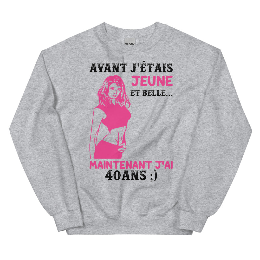 Sweat Citation Anniversaire 40 ans femme