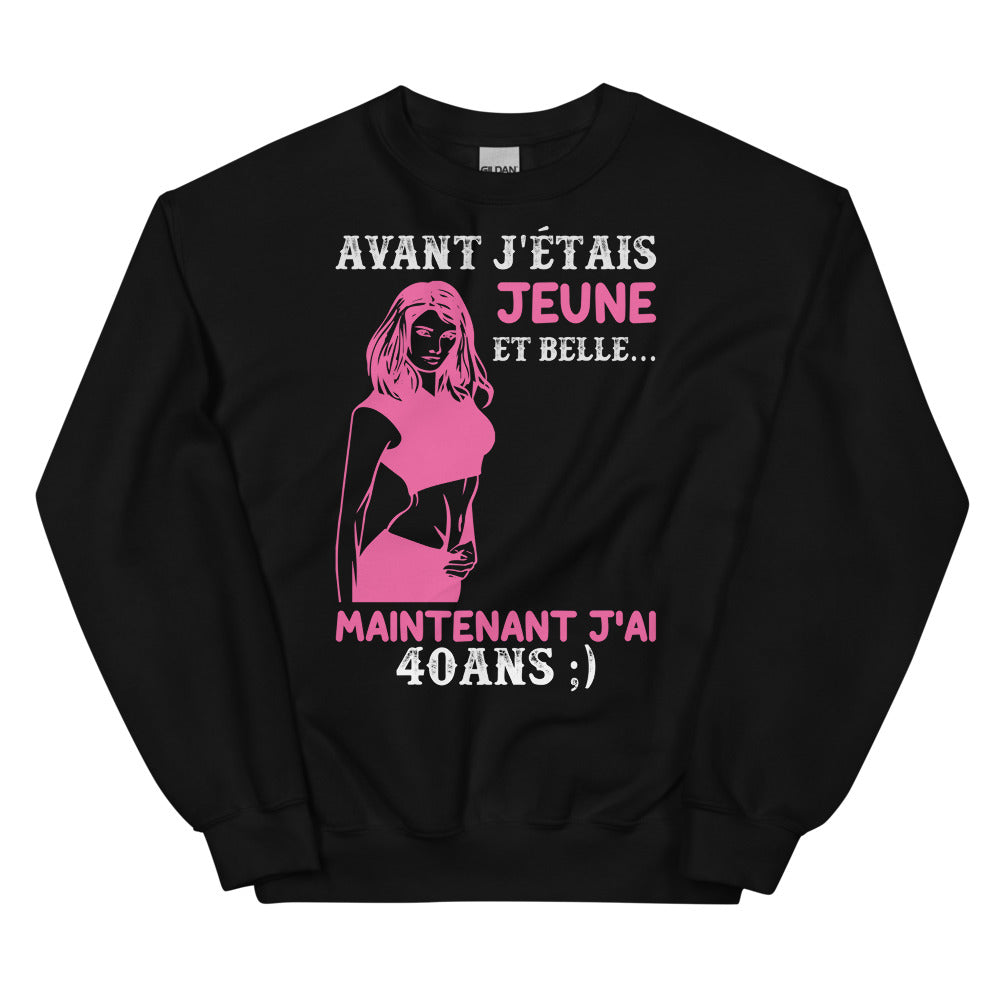 Sweat Citation Anniversaire 40 ans femme