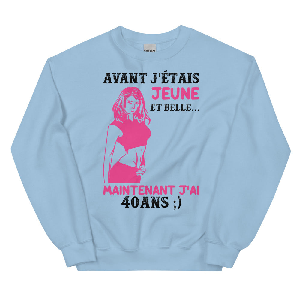 Sweat Citation Anniversaire 40 ans femme