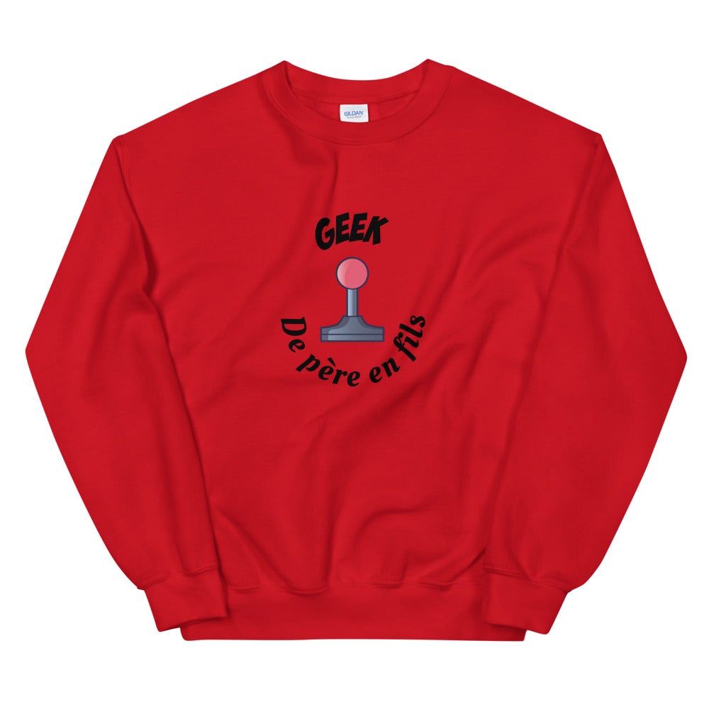 Sweat "Geek de père en fils"