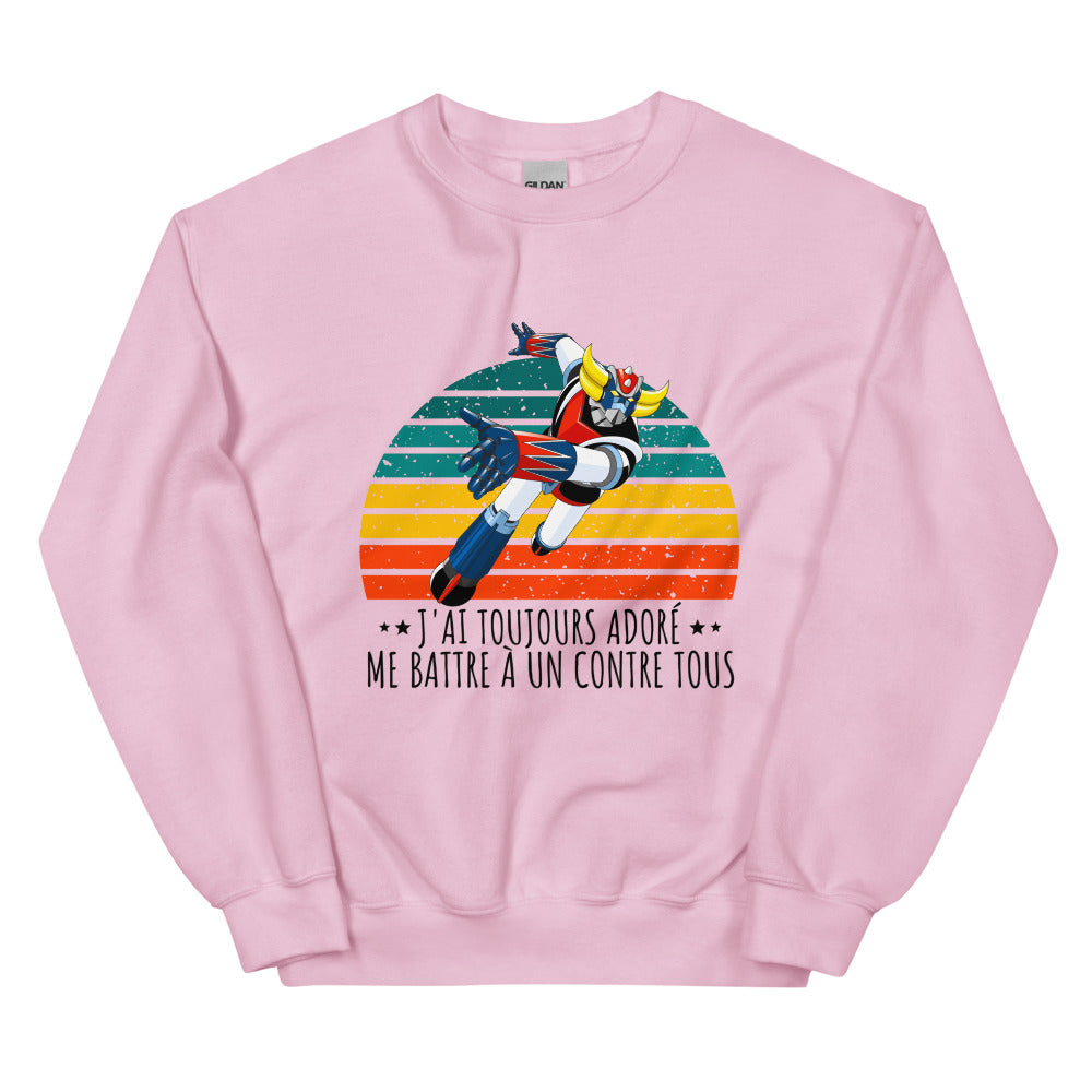 Sweat Goldorak j'ai toujours adoré me battre à un contre tous Unisexe à Col Rond