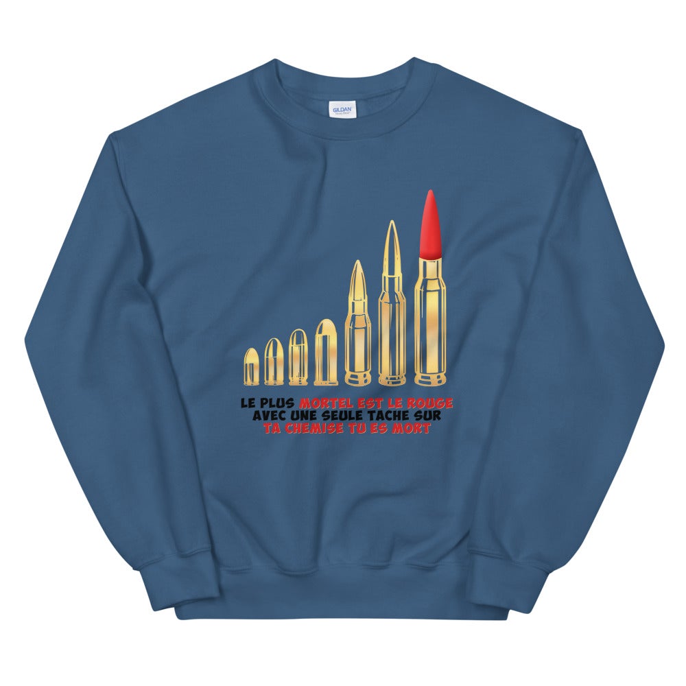 Sweat "Le plus mortel est le rouge" Unisexe