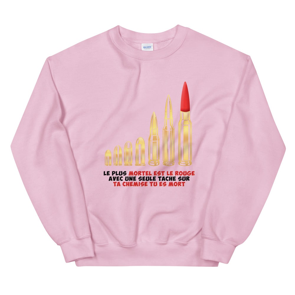 Sweat "Le plus mortel est le rouge" Unisexe