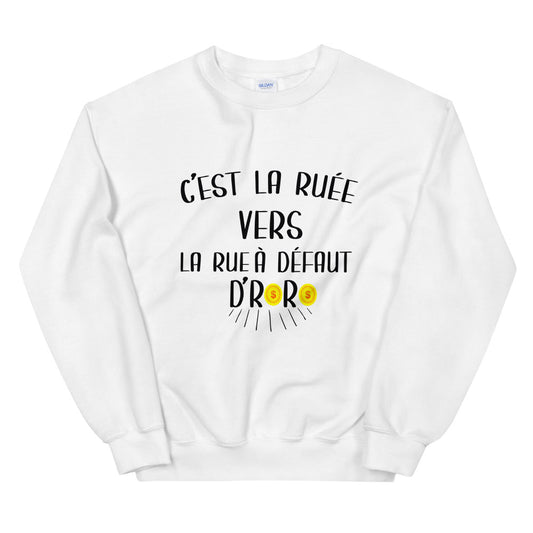 Sweat rap français LA RUE À DÉFAUT D’RORO Unisexe à Col Rond