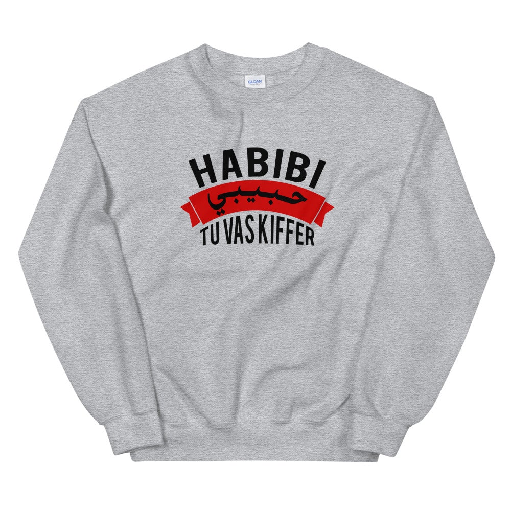 Sweat Unisexe "Habibi tu vas kiffer"