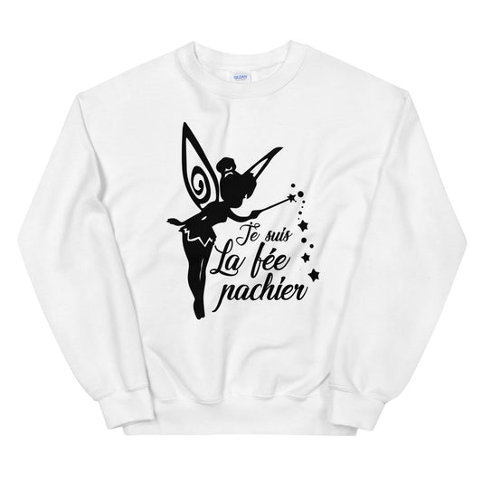 Sweat Unisexe "Je suis la fée pachier"