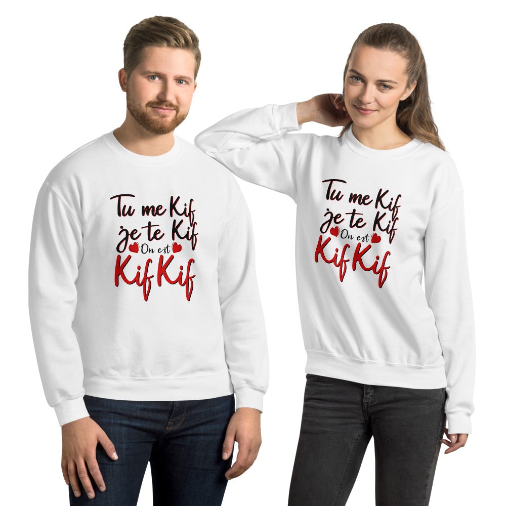 Sweat Unisexe JE TE KIF TU ME KIF ON EST KIFKIF - vadormirva.com