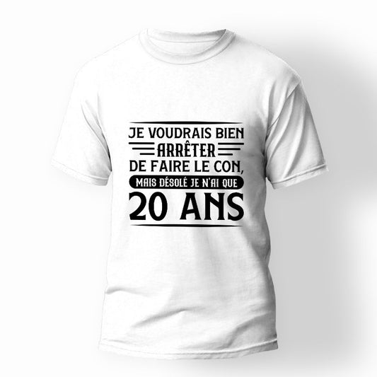 T-shirt Anniversaire 20 Ans humour | vadormirva.com