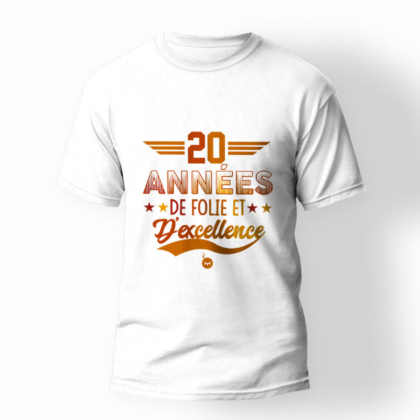 T-shirt Anniversaire 20 Ans Rétro 20 Années de foli et d'excellence