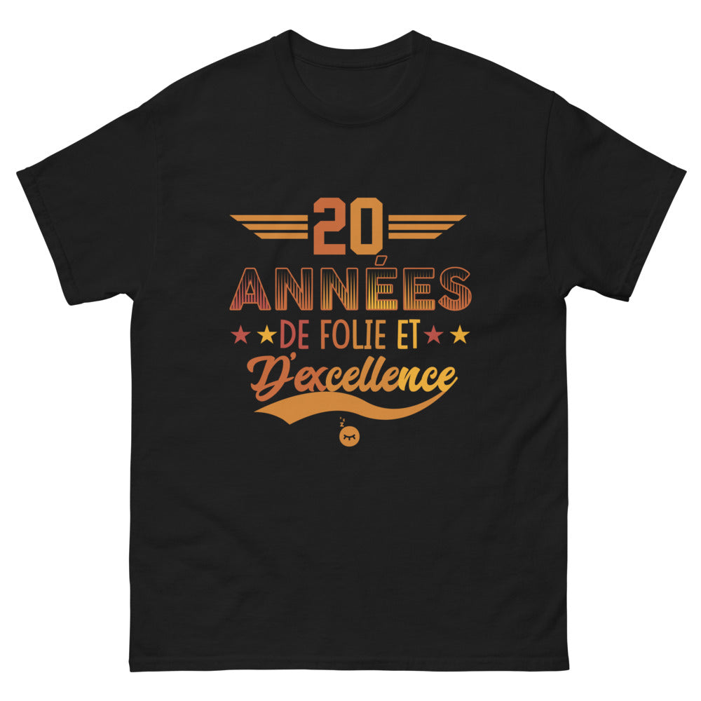 T-shirt Anniversaire 20 Ans Rétro 20 Années de foli et d'excellence