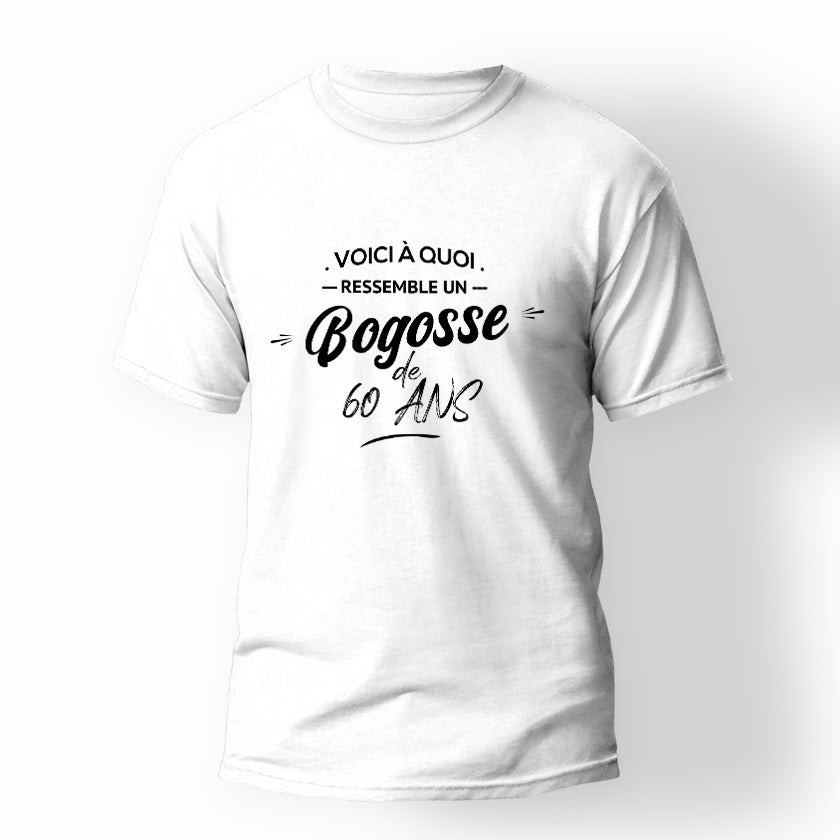 T-shirts humour Homme Étiqueté T-shirt anniversaire 60 ans bogosse 60 ans  cadeau humour 