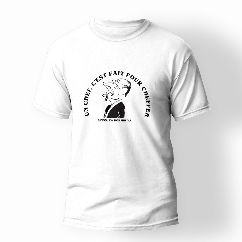 T-shirt Chirac un chef c’est fait pour cheffer | 