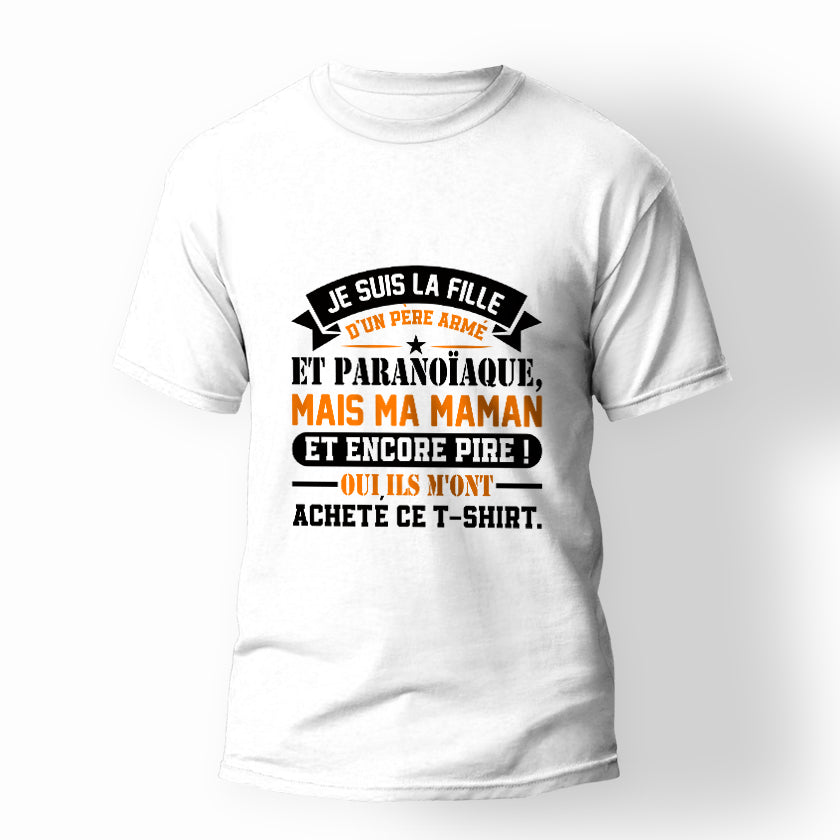 T-shirt Fête Des Pères père armé et paranoïaque