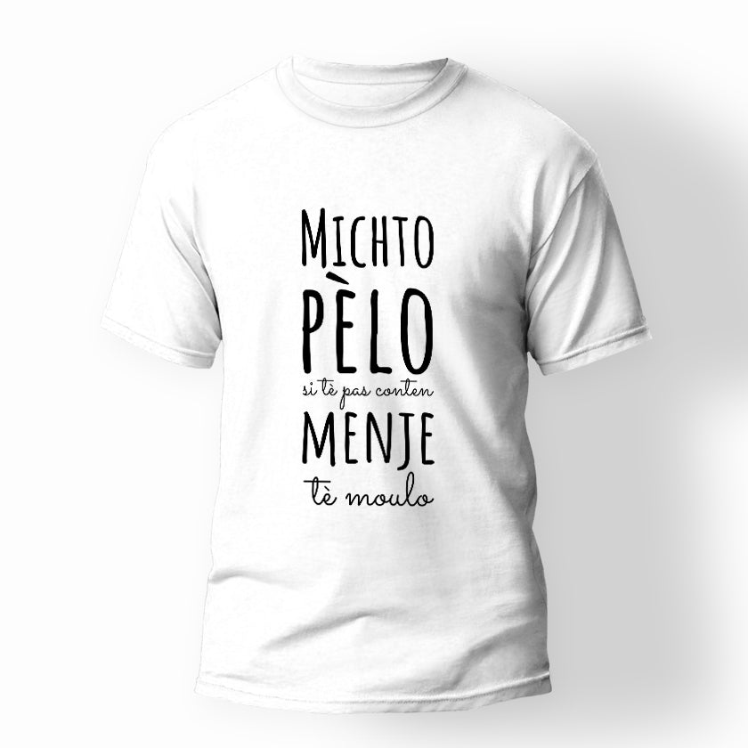 T shirts humour Femme Étiqueté T-shirt Michto pèlo si tè pas content menje  tè Moulo 