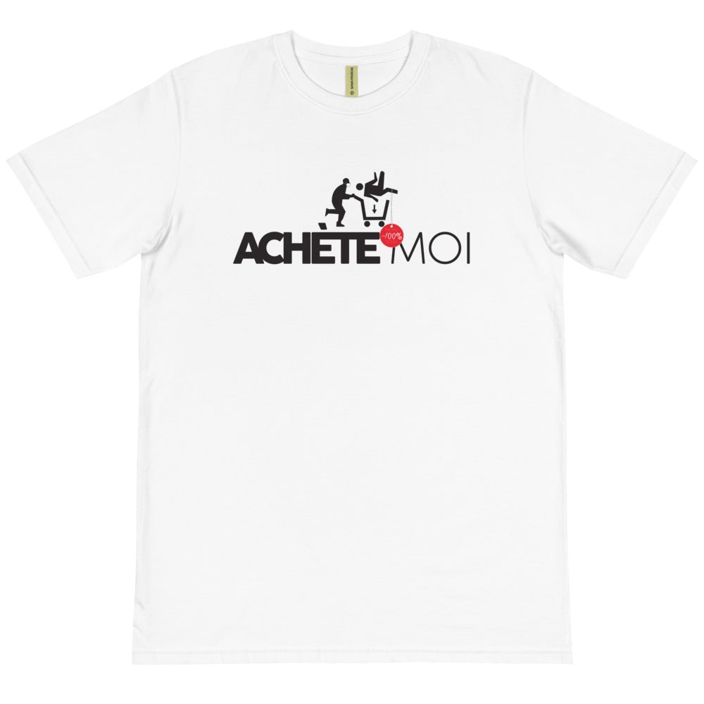 T-shirt UNISEXE "ACHETE- MOI"