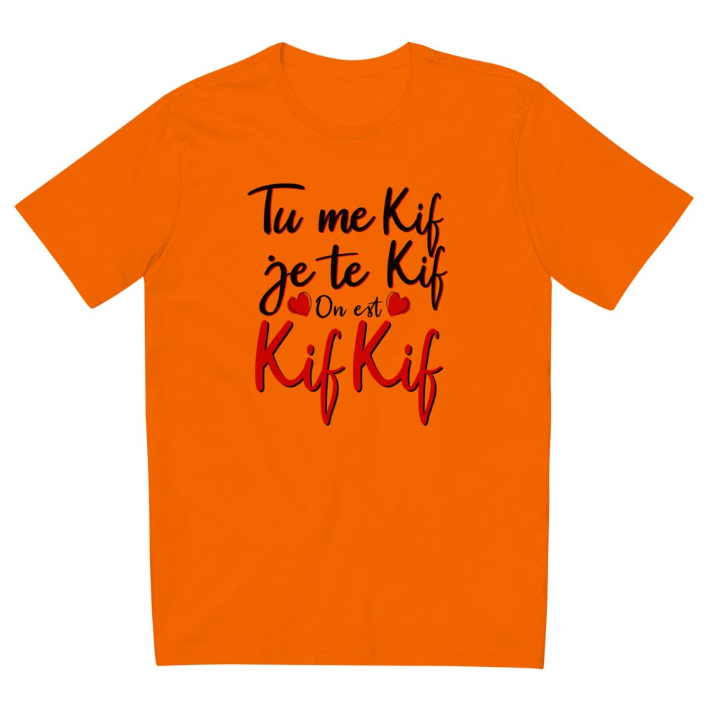 T-shirt unisexe JE TE KIF TU ME KIF ON EST KIFKIF - vadormirva.com