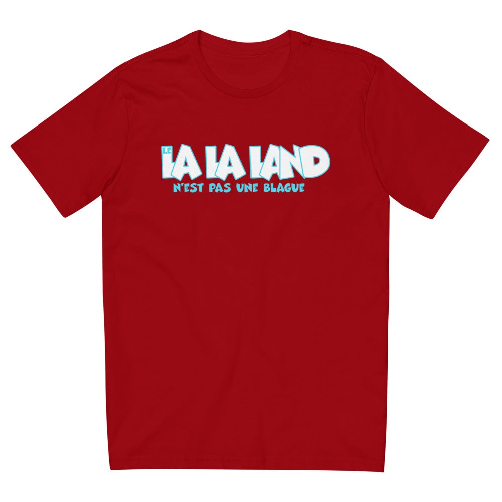 T-shirt unisexe "Le lalaland n'est pas une blague"