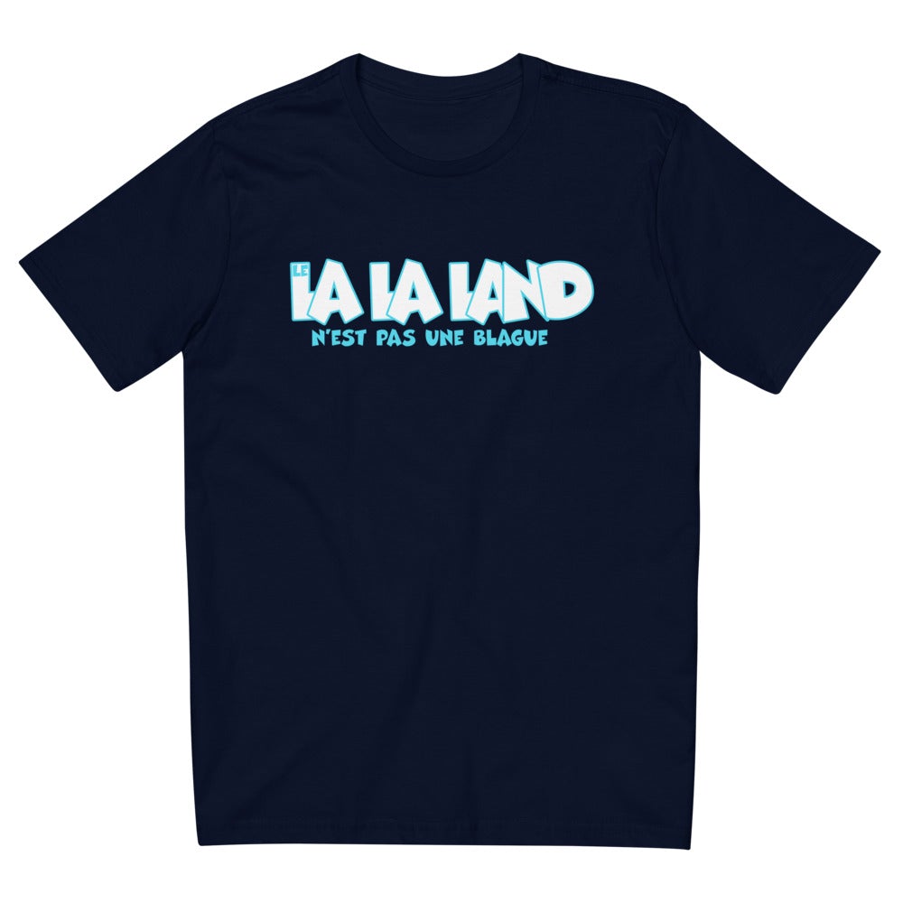 T-shirt unisexe "Le lalaland n'est pas une blague"
