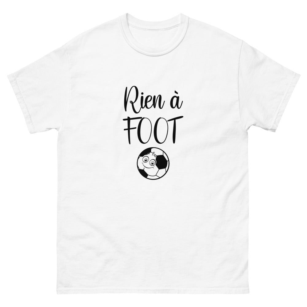 T shirt unisexe "Rien à foot"