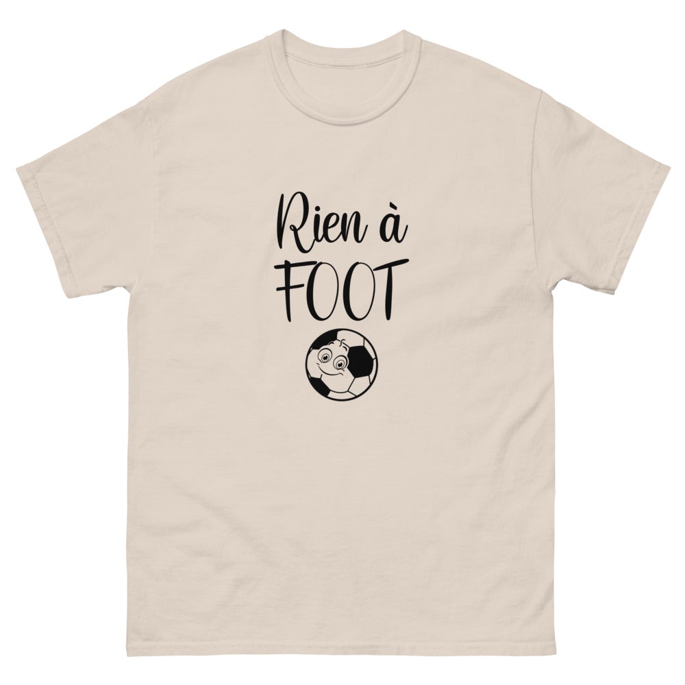 T shirt unisexe "Rien à foot"