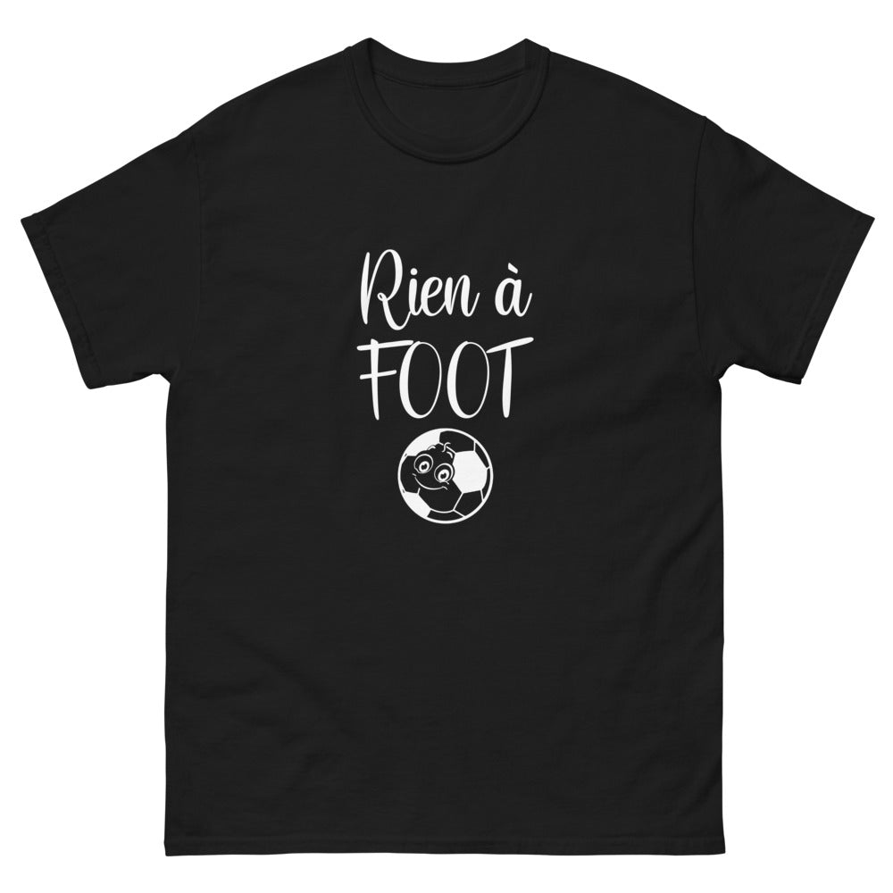 T shirt unisexe "Rien à foot"