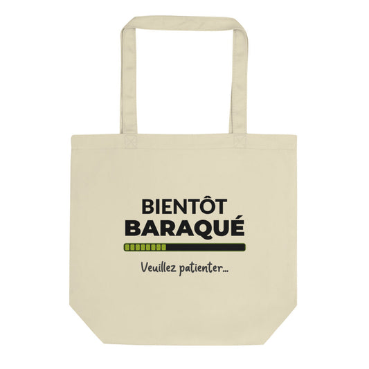 Tote Bag Bio bientôt baraqué | vadormirva.com