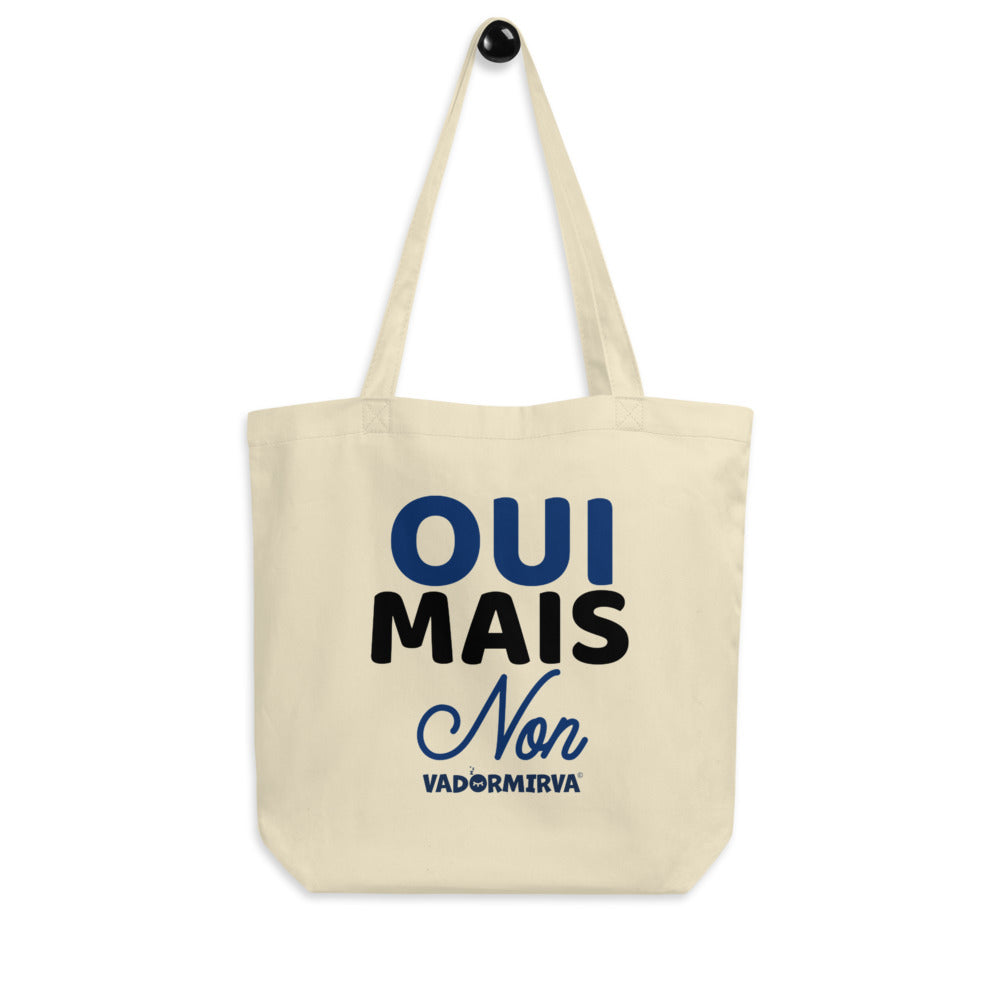 Tote Bag Bio oui mais non va dormir va | vadormirva.com